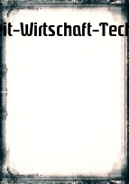 Deckblatt Arbeit-Wirtschaft-Technik