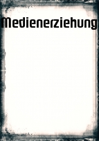 Deckblatt Medienerziehung