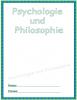 Psychologie und Philosophie Deckblatt