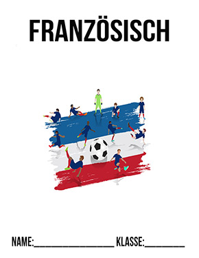 Deckblatt Französisch Fussball