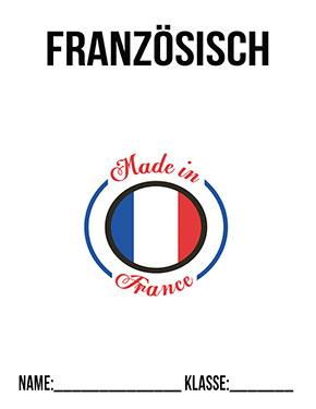 Deckblatt Französisch Made in France